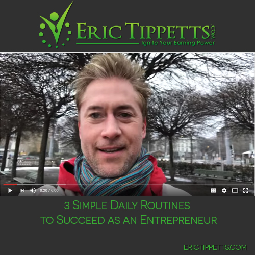 3 Simple Daily Routines to Succeed as an Entrepreneur