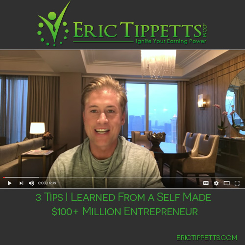 3 Tips I Learned From a Self Made $100+ Million Entrepreneur