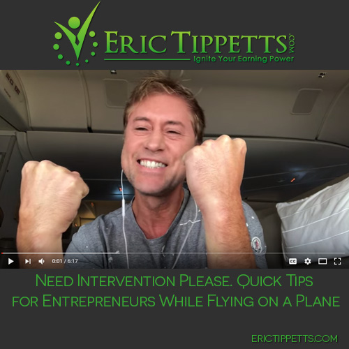 Need Intervention Please. Quick Tips for Entrepreneurs While Flying on a Plane